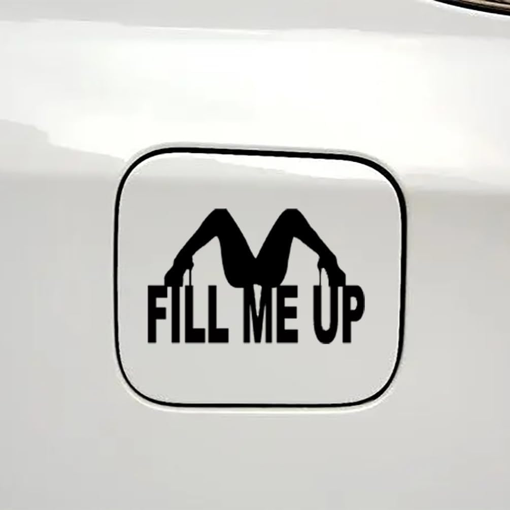 XTRAYXRAY Fill Me up Sticker Car Fuel Tank Cap Decal Funny Window Bumper Decal Sticker Suitable for Cars, Trucks Black