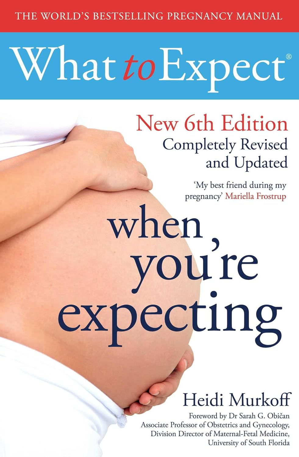 What to Expect When You'Re Expecting 6Th Edition