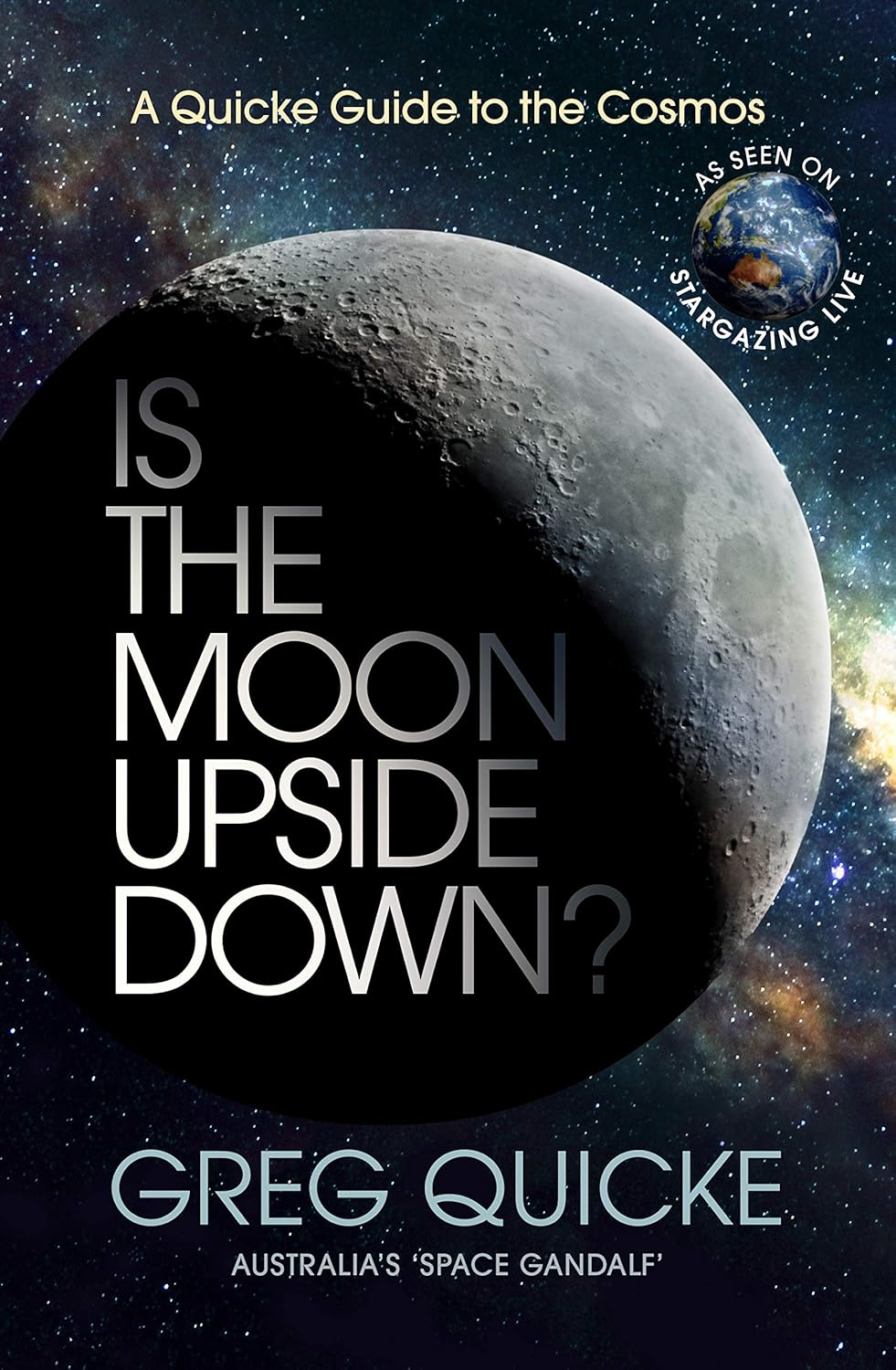Is the Moon Upside Down?: a Quicke Guide to the Cosmos image number 1