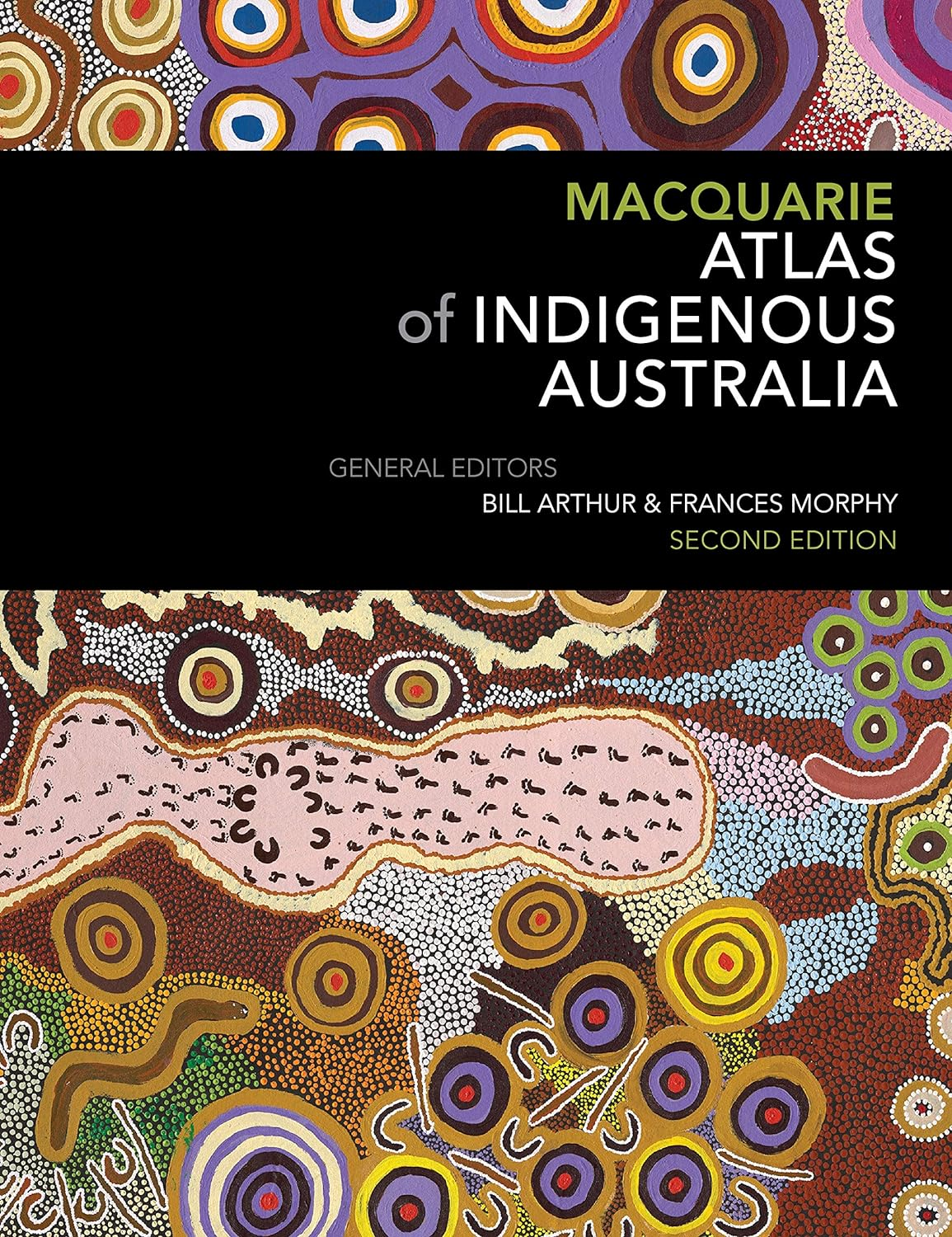 Macquarie Atlas of Indigenous Australia: Second Edition: 2Nd Edition
