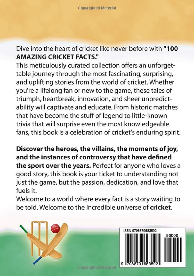 100 AMAZING CRICKET FACTS: Interesting Cricket Stories and Trivia for Smart Kids and Curious People image number 1