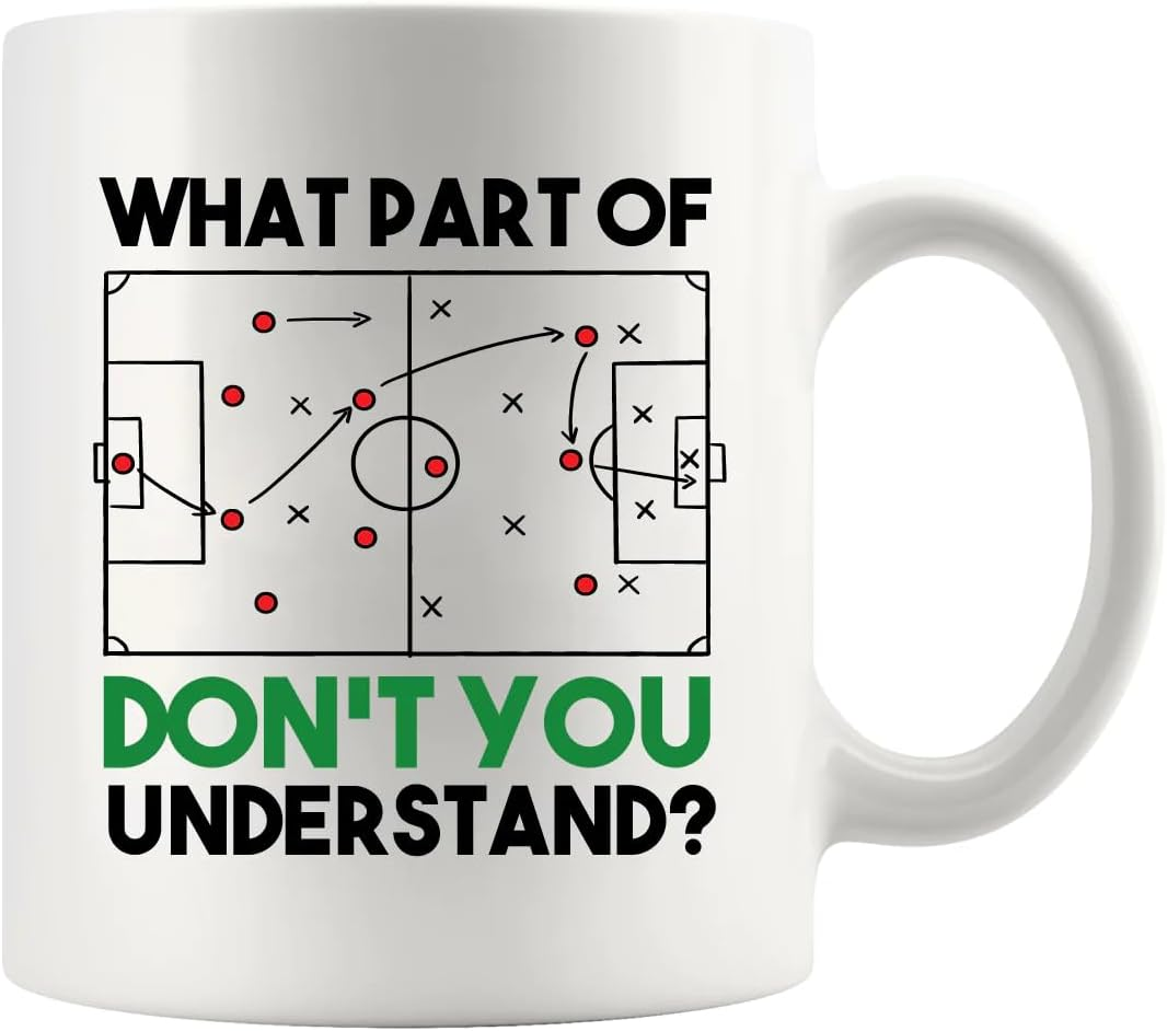 What Part of Don&rsquo;T You Understand Soccer Player Gifts for Coach Soccer Lover Football Gifts for Men Husband Boyfriend Brother Ceramic Mug 11 Oz White image number 2