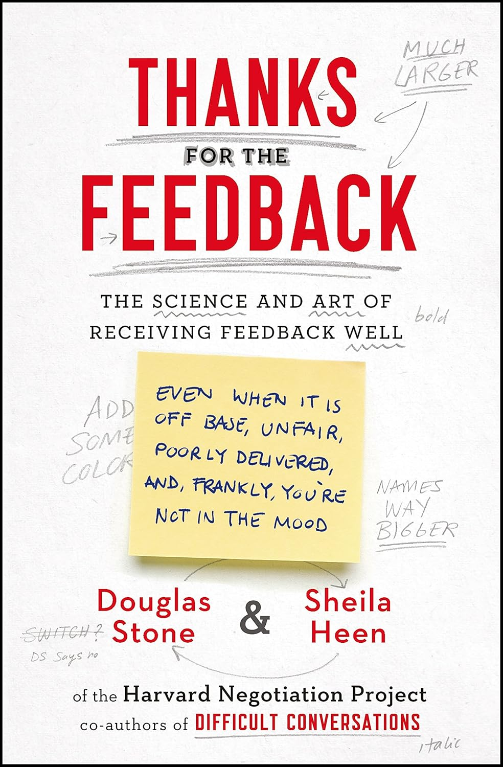 Thanks for the Feedback: the Science and Art of Receiving Feedback Well image number 1