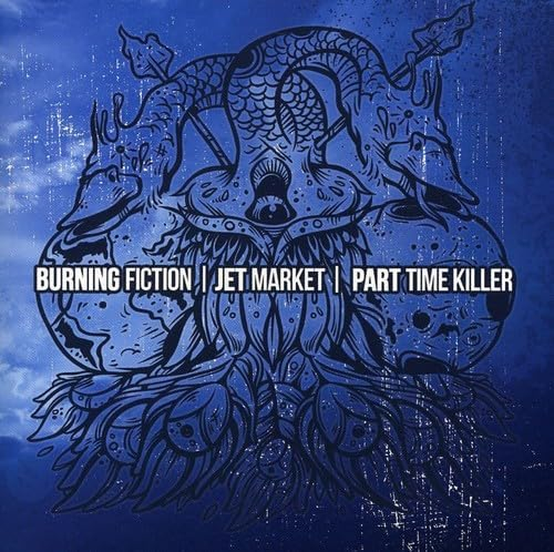Burning Fiction Jet Market Part Time Killer / Various