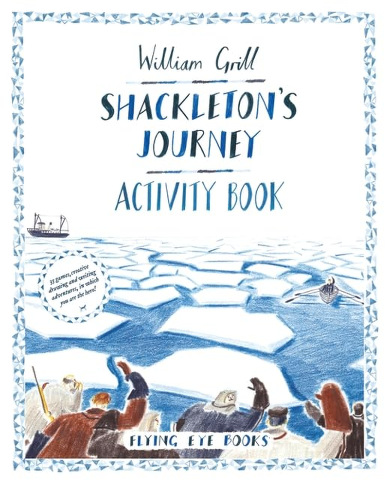 Shackleton'S Journey Activity Book
