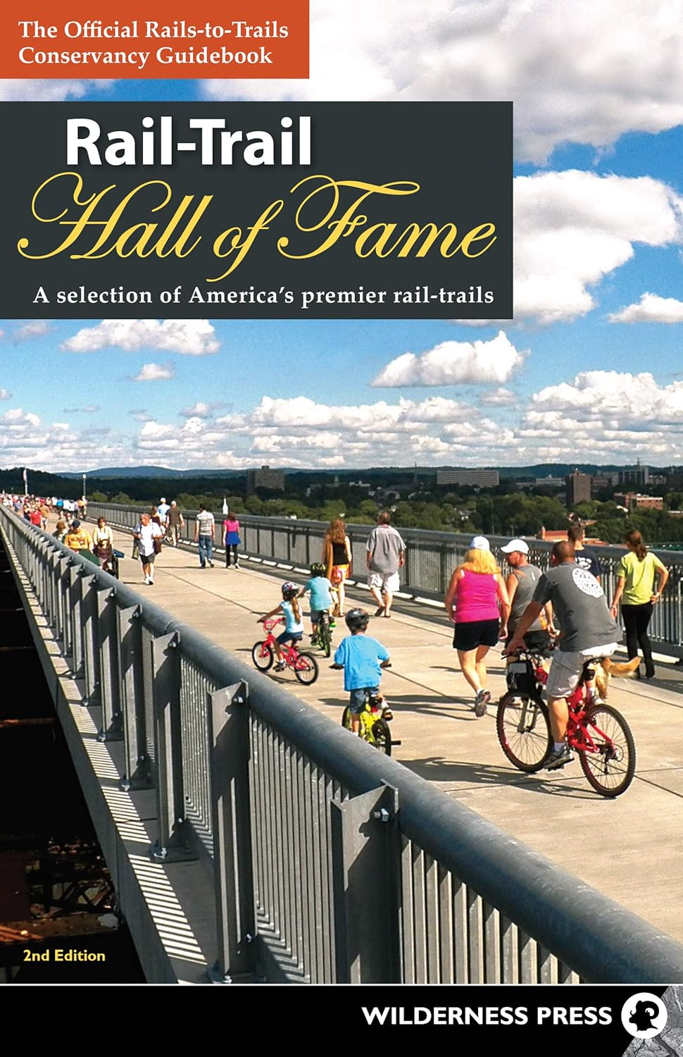 Rail-Trail Hall of Fame: a Selection of America'S Premier Rail-Trails image number 1