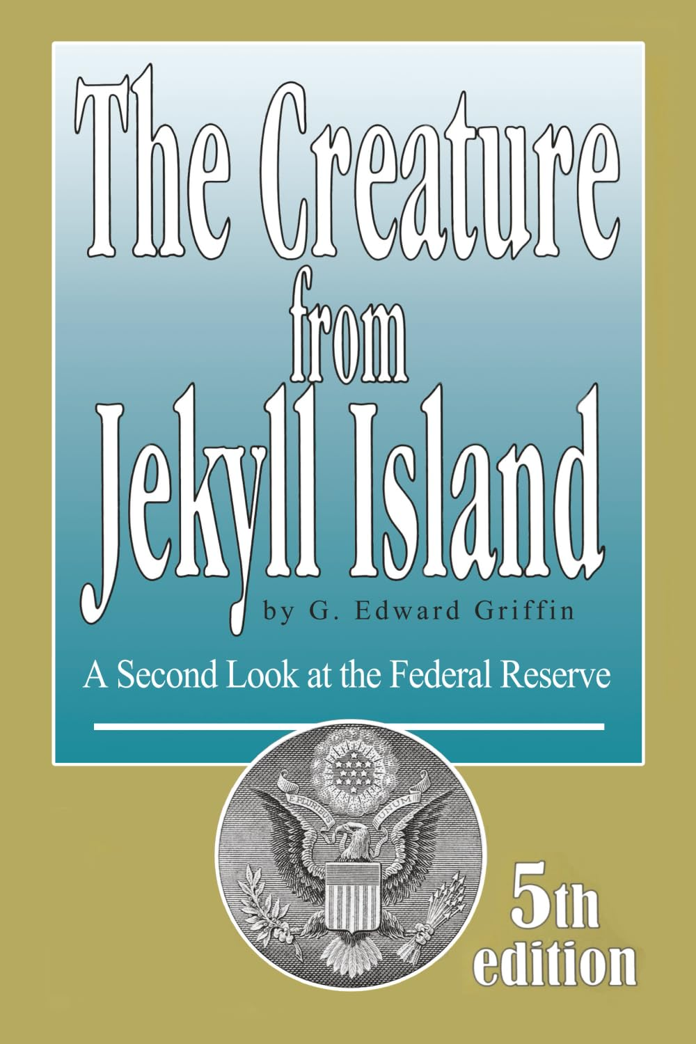 The Creature from Jekyll Island: a Second Look at the Federal Reserve image number 2