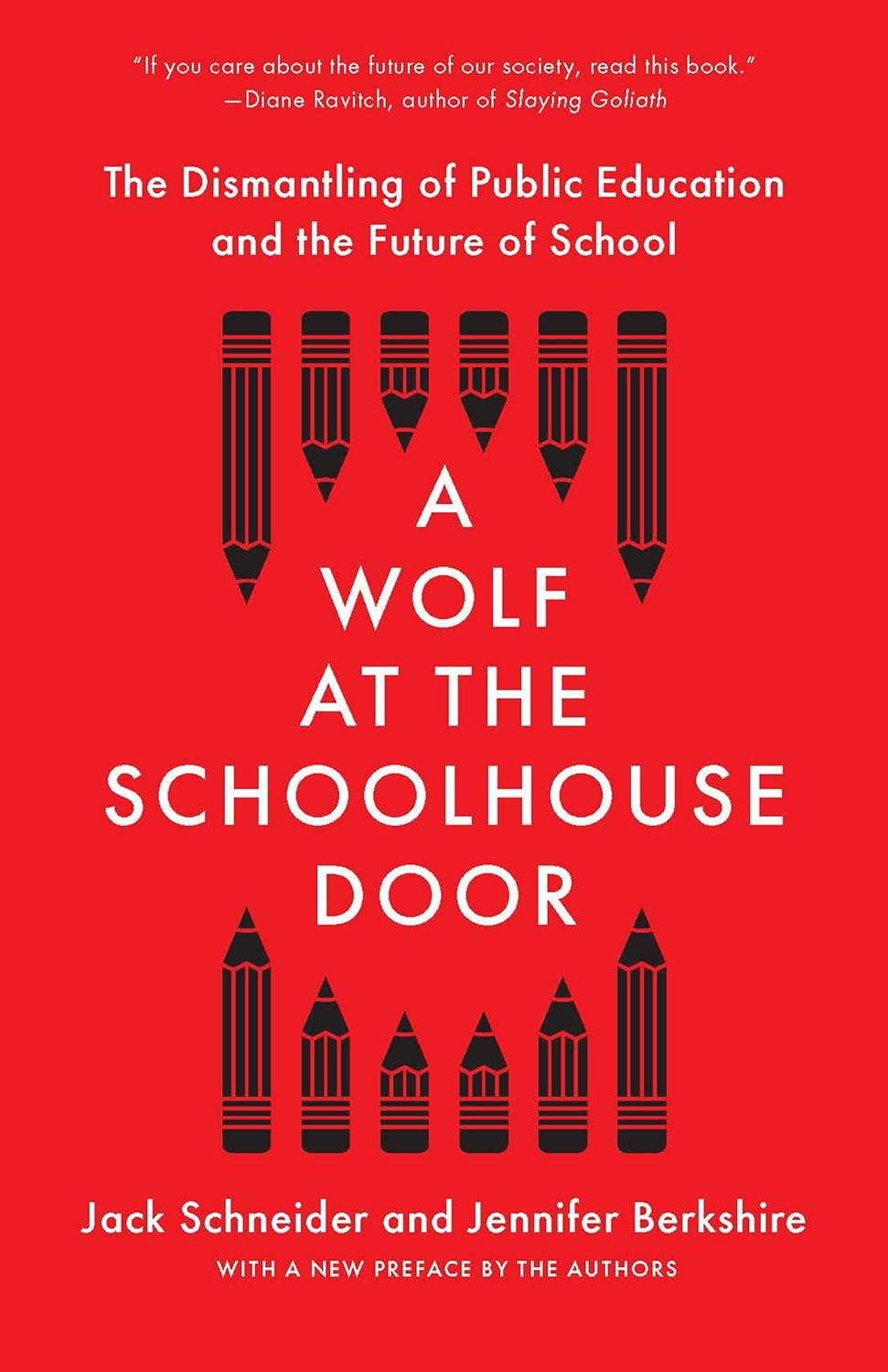 A Wolf at the Schoolhouse Door: the Dismantling of Public Education and the Future of School image number 2