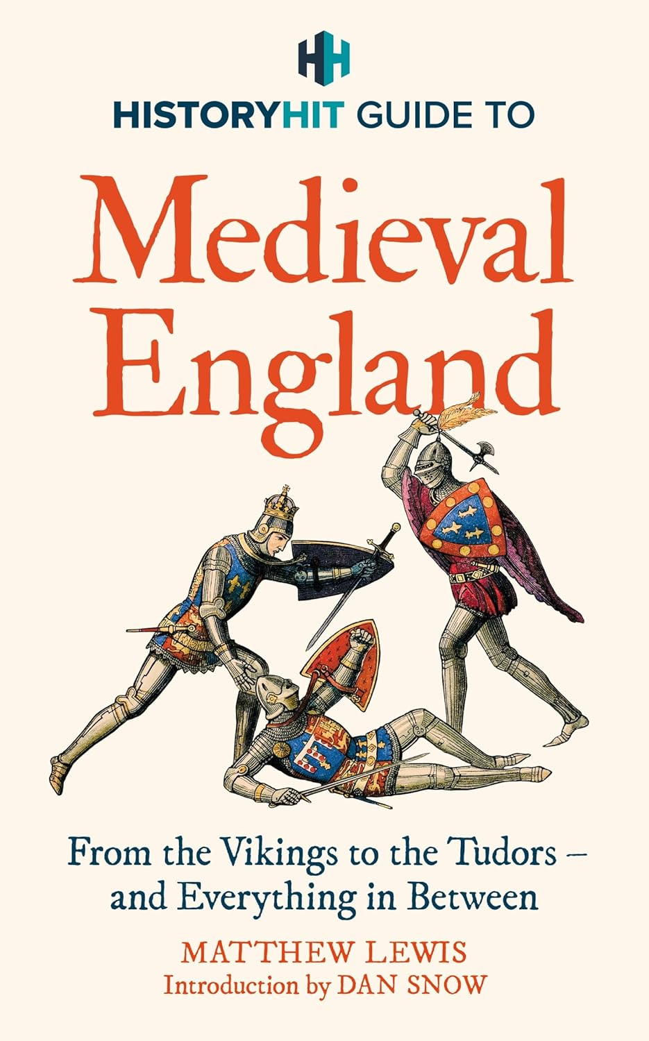 HISTORY HIT Guide to Medieval England: from the Vikings to the Tudors and Everything in Between image number 6