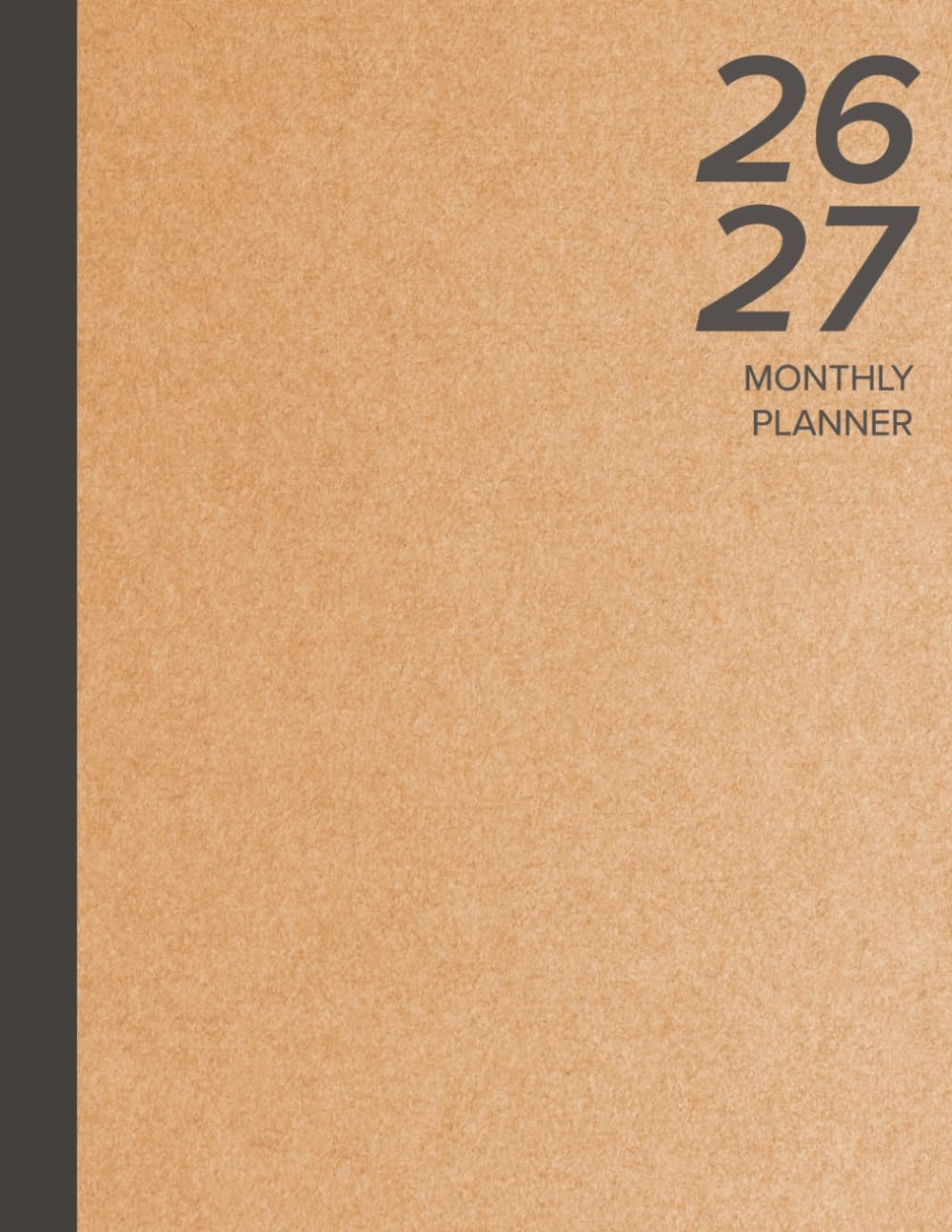 2026-2027 Monthly Planner: 2 Year Calendar Large, Simple Schedule Organizer (24 Months from January 2026 - December 2027) | Kraft Brown Cover