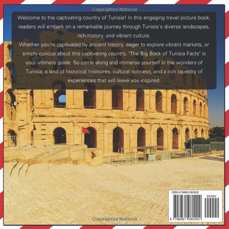 The Big Book of Tunisia Facts: an Educational Country Travel Picture Book for Kids about History, Destination Places, Animals, and Many More