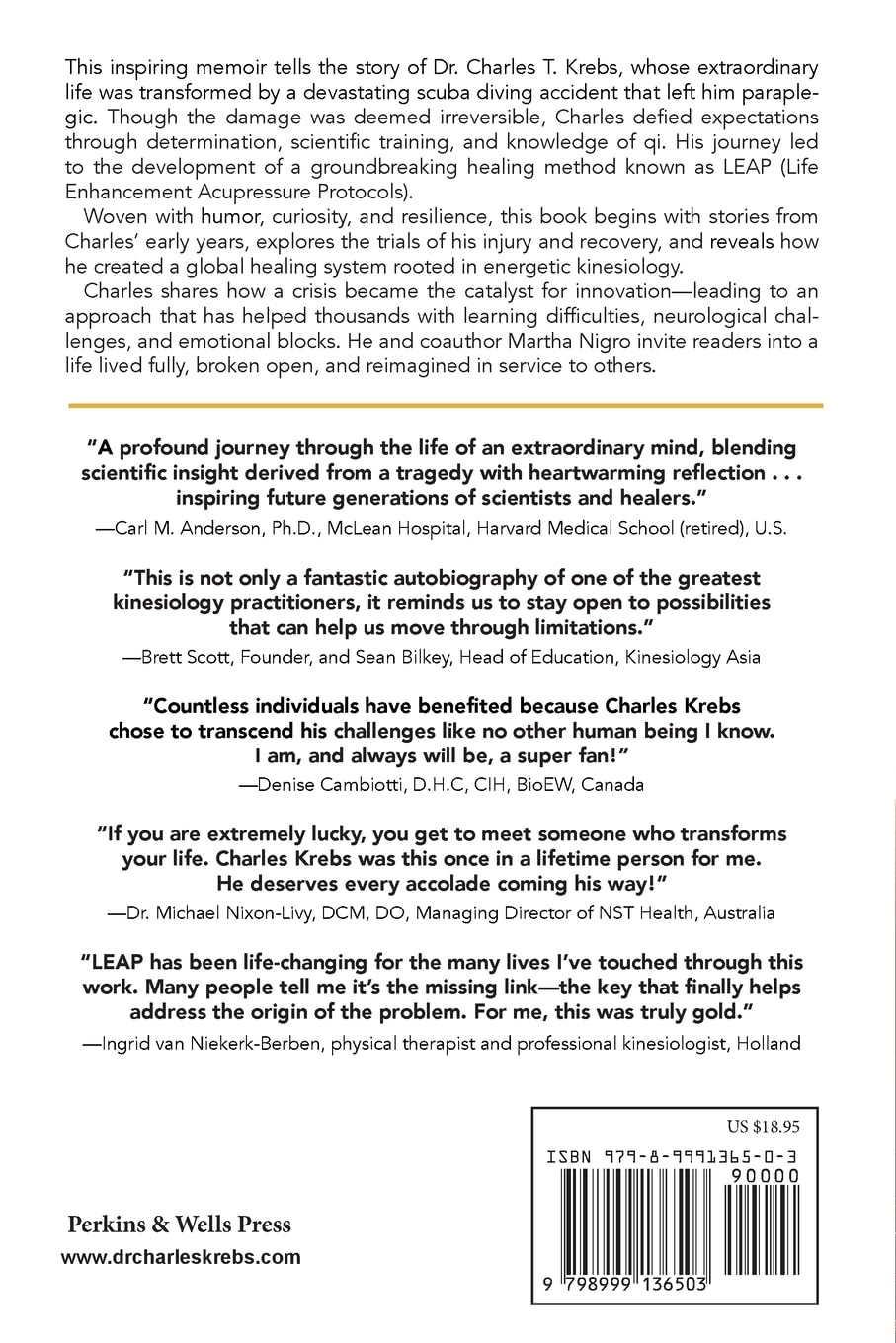 One Life, One Accident, a Global Breakthrough: a Leap Forward in Healing the Body and Brain