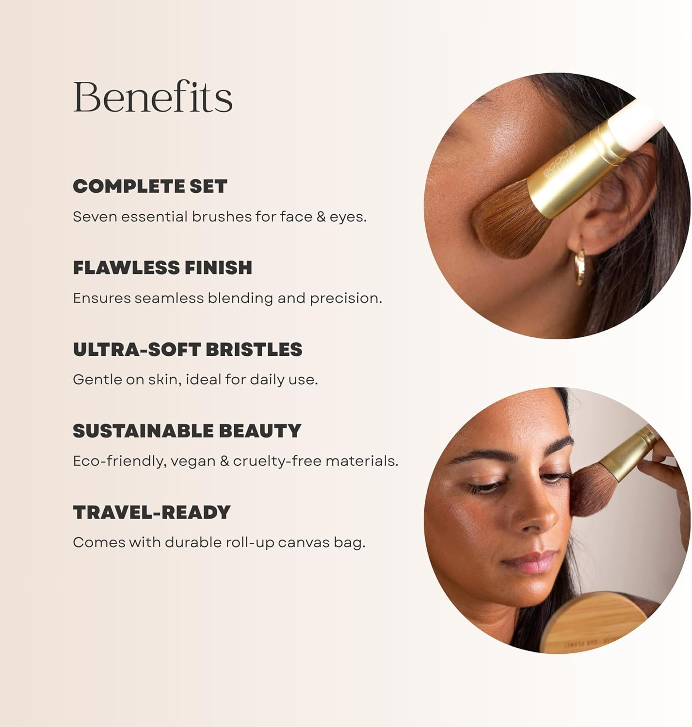 Scoop Whole Beauty Vegan 7 Piece Brush Set | Ultra-Soft Synthetic Bristles with Sustainable Wood Handles | Includes 7 Premium Brushes + Rollable Canvas Travel Bag | Vegan, Cruelty-Free, Eco-Friendly | 185G image number 6