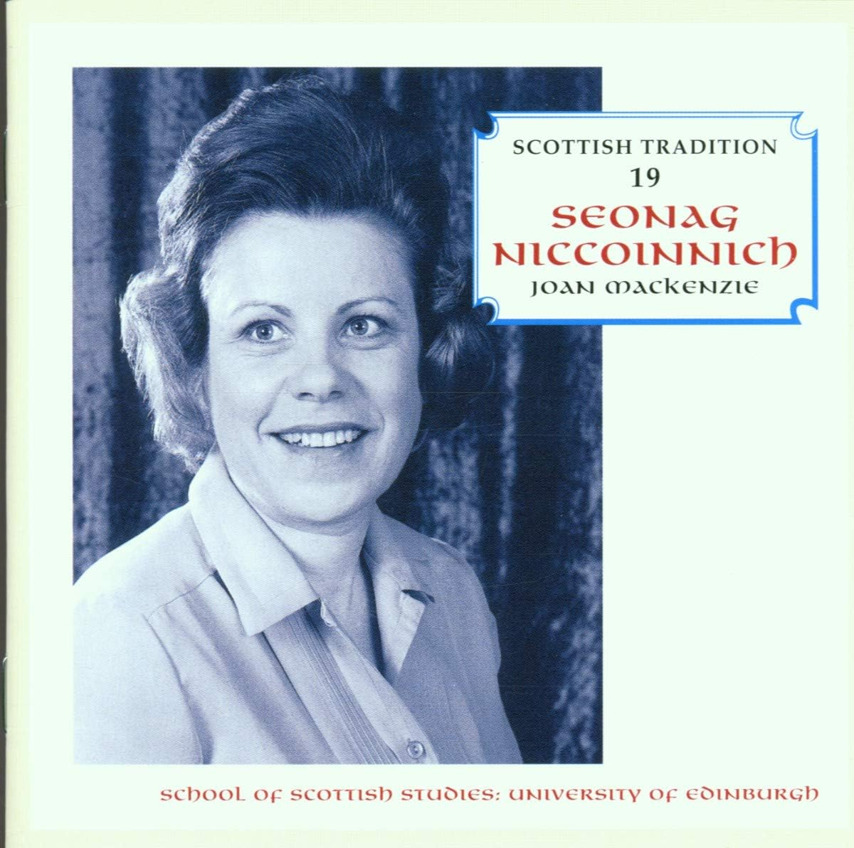 Scottish Tradition 19: Seonag Niccinnich (Joan Mackenzie) image number 1