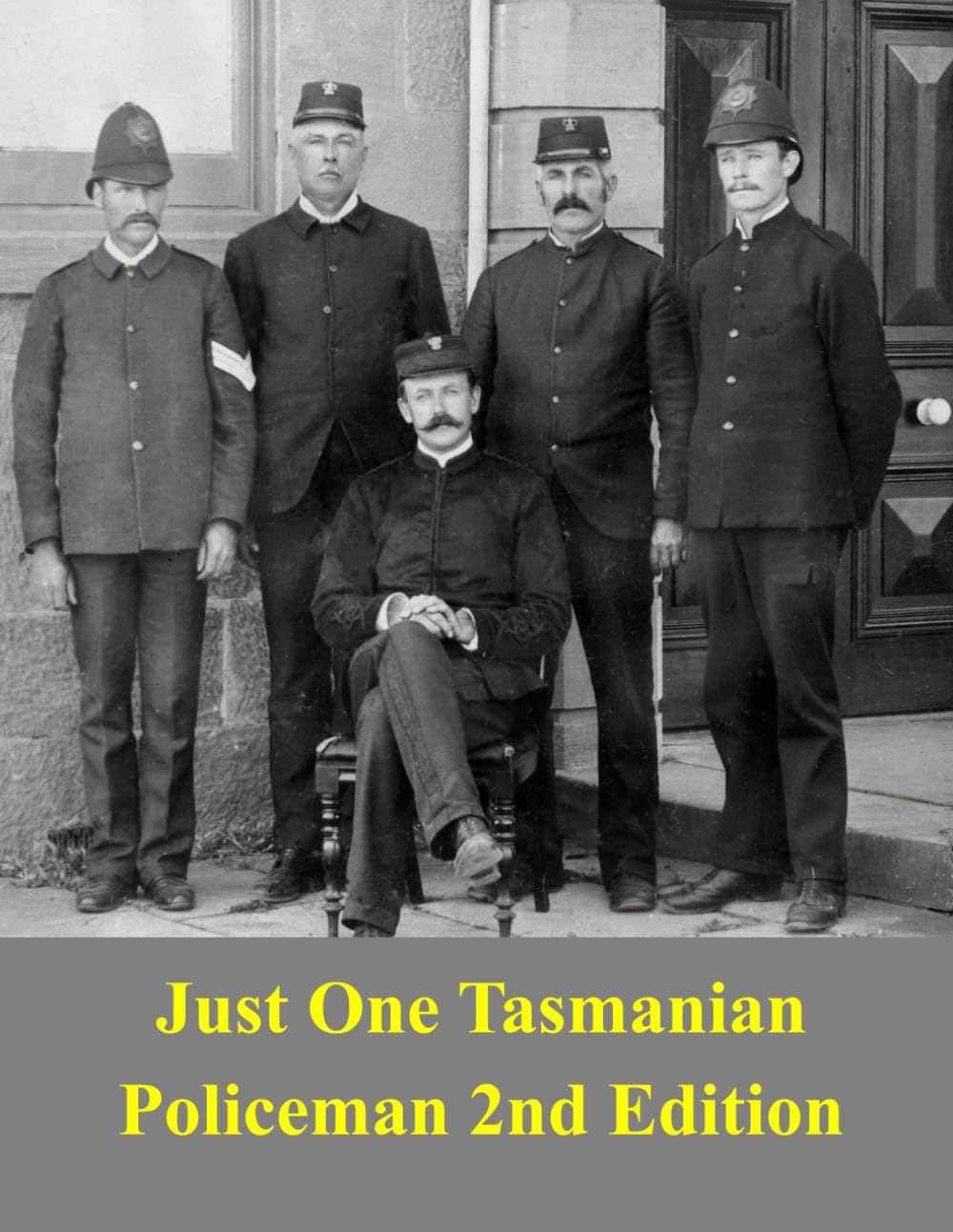 Just One Tasmanian Policeman 2Nd Edition image number 1