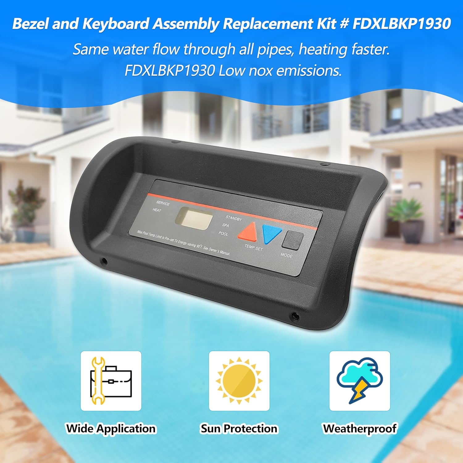 State Warehouse Bezel and Keypad Assembly Kit # FDXLBKP1930 Replace for Hayward Compatible with Universal H-Series Low NOX Pool Heater Fits Models H150FDN, H150FDP,H300FDN, H300FDP. - Pool Heaters Control Panel Keypad Membrane Switch image number 6