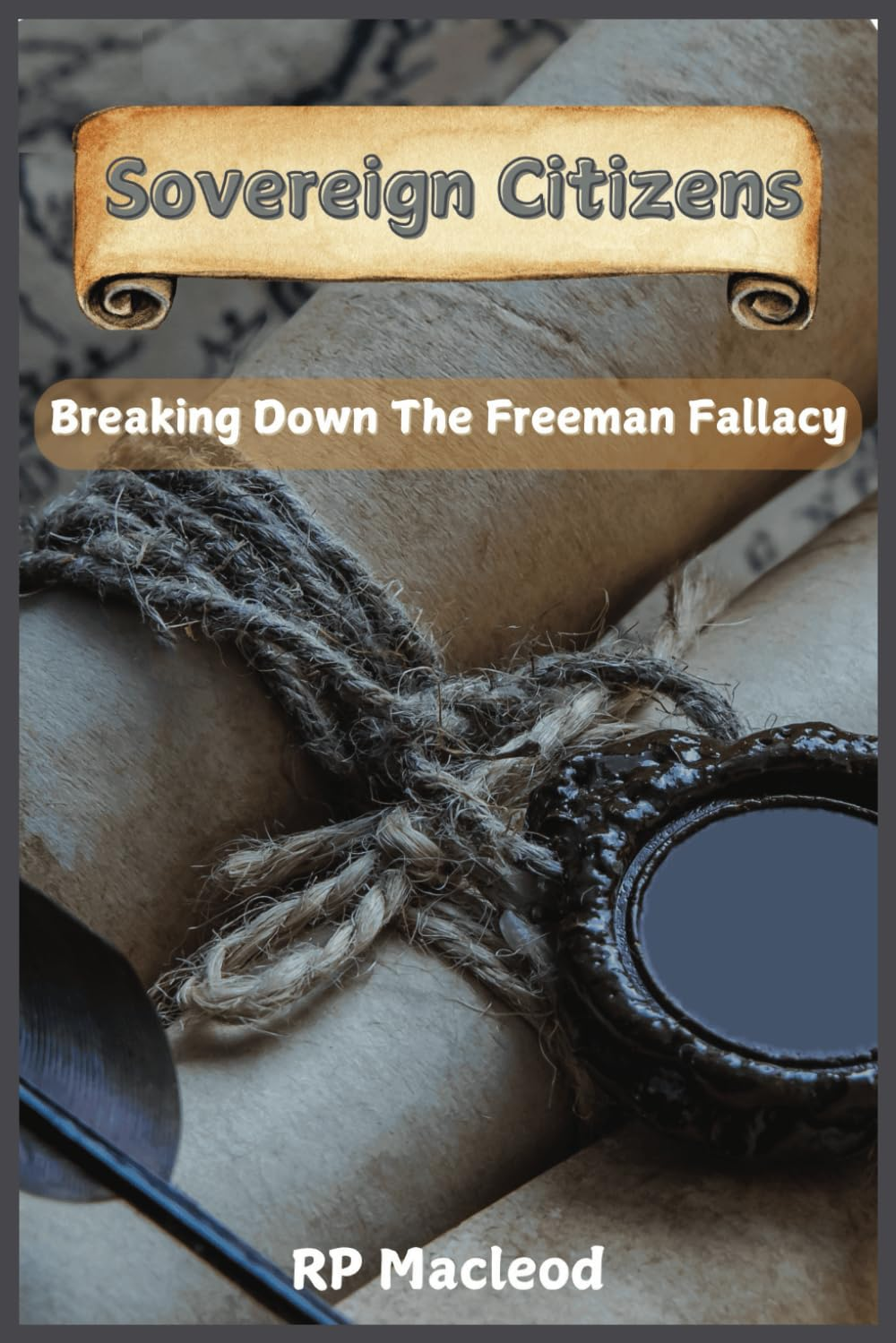 Sovereign Citizens: Breaking down the Freemen Fallacy: 3