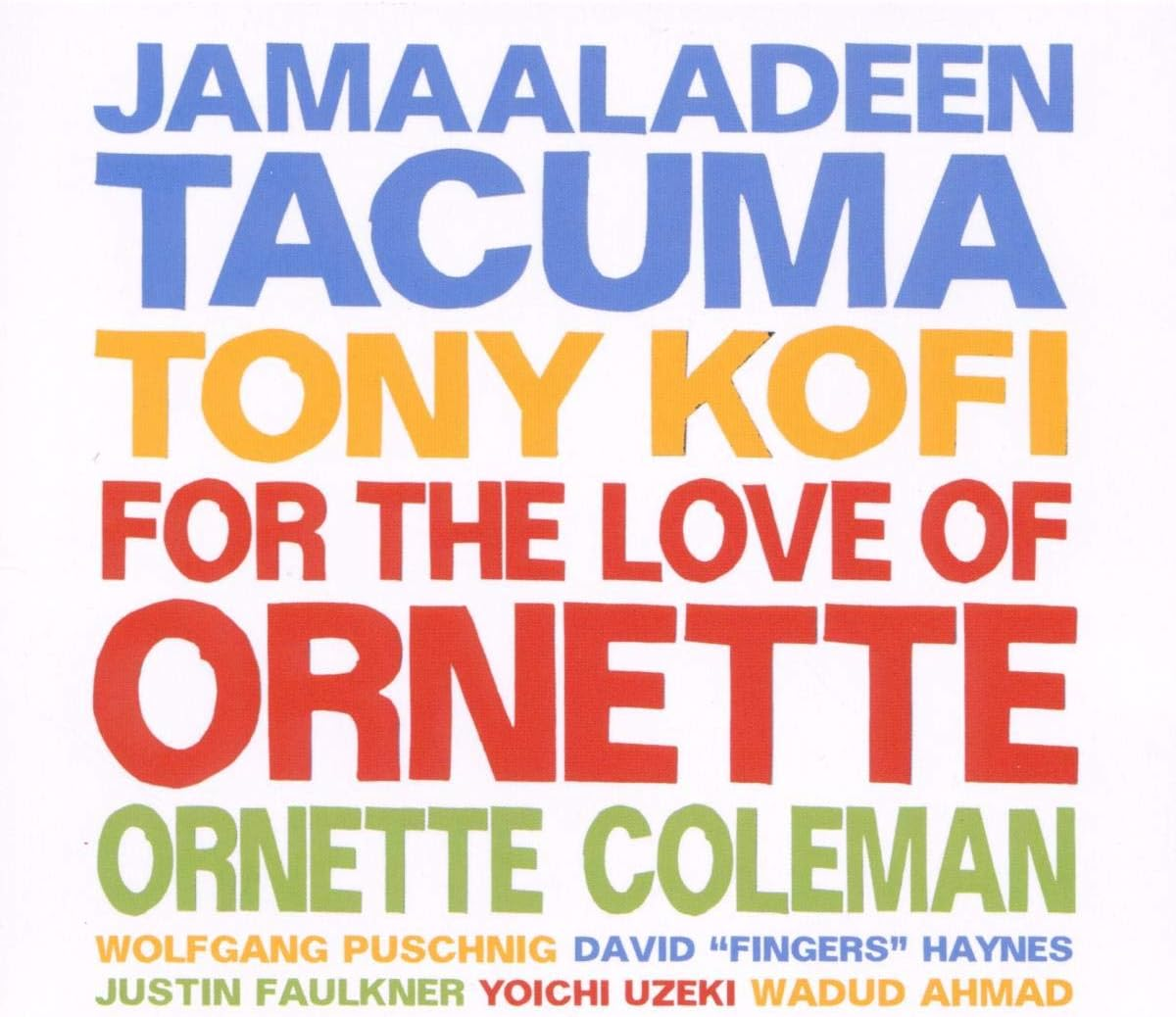For the Love of Ornette