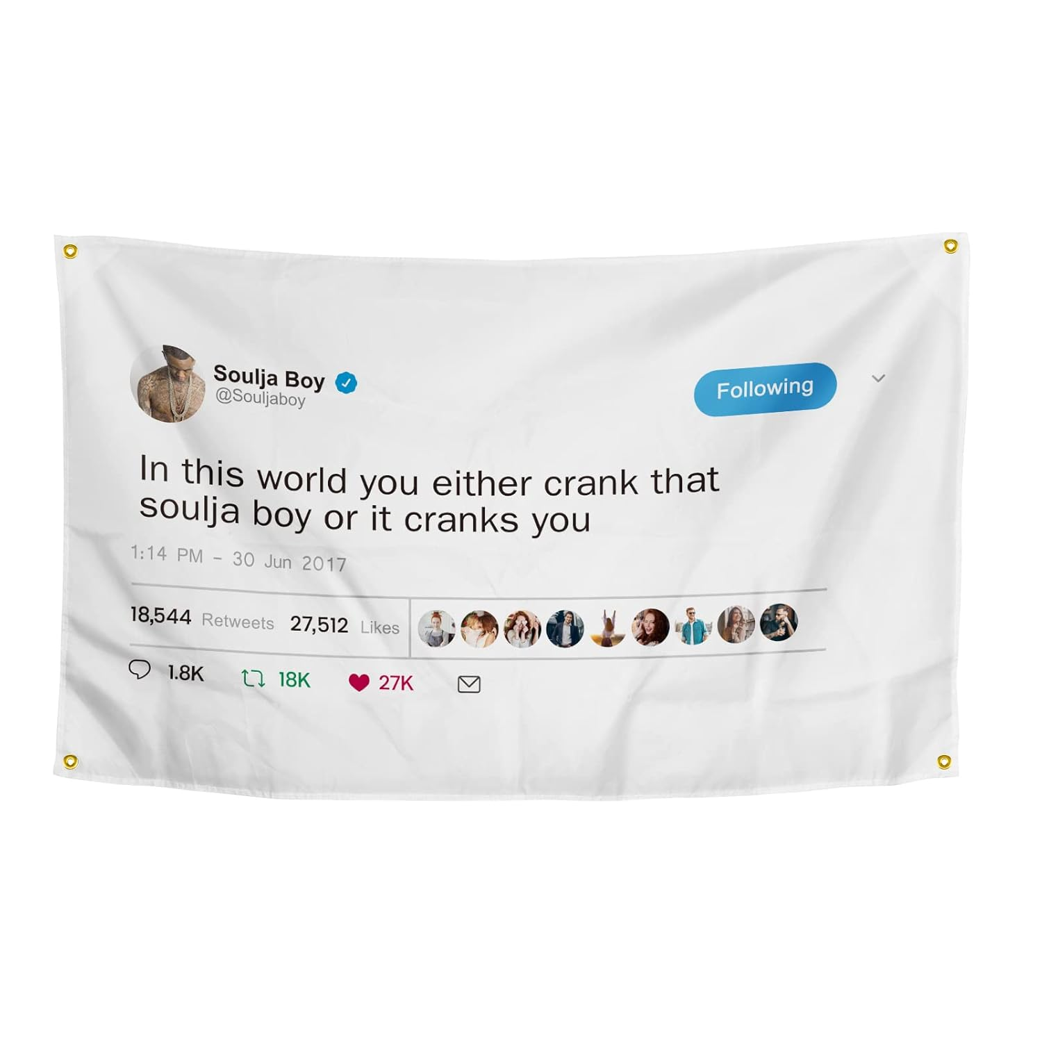 In This World You Either Crank That Soulja Boy Flag 3&times;5 Feet Funny Poster Banner Wall Outdoor Hanging Flag with 4 Brass Grommets for College Dorm Room Decor image number 3