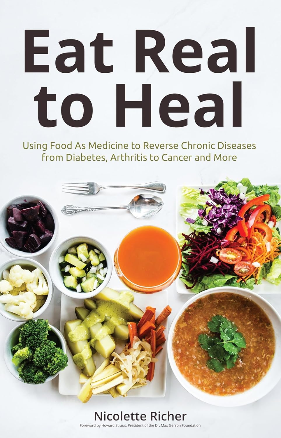 Eat Real to Heal: Using Food as Medicine to Reverse Chronic Diseases from Diabetes, Arthritis, Cancer and More (Breast Cancer Gift) image number 2