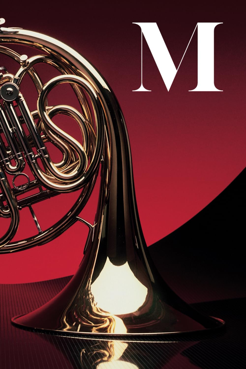 M: French Horn Brass Instrument Themed Monogram Letter Initial "M" Notebook Personalized Name Journal / Diary with Blank Lined Pages for Writing Notes ... and Band Members, Music Artists, Musicians