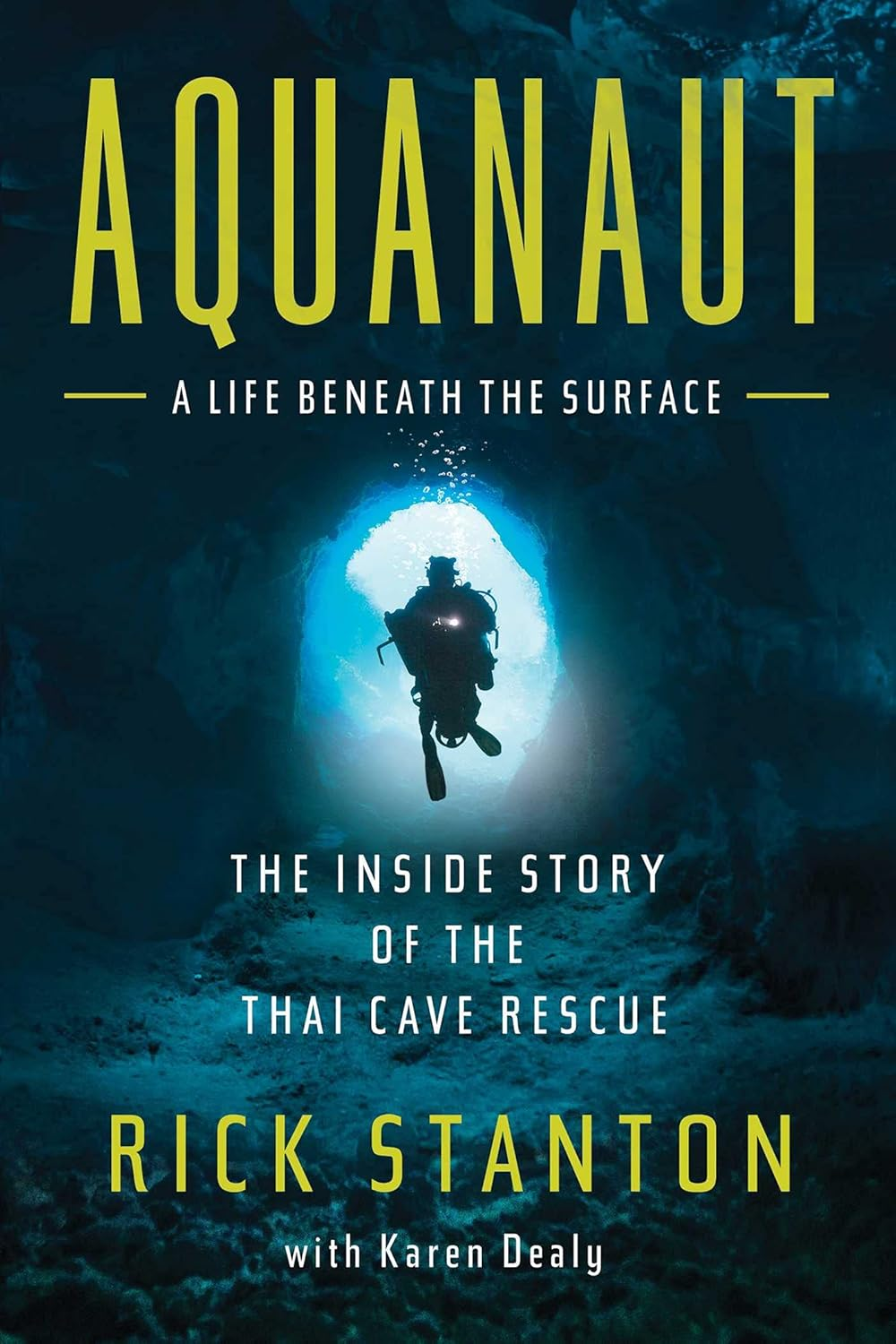 Aquanaut: a Life beneath the Surface - the inside Story of the Thai Cave Rescue image number 1