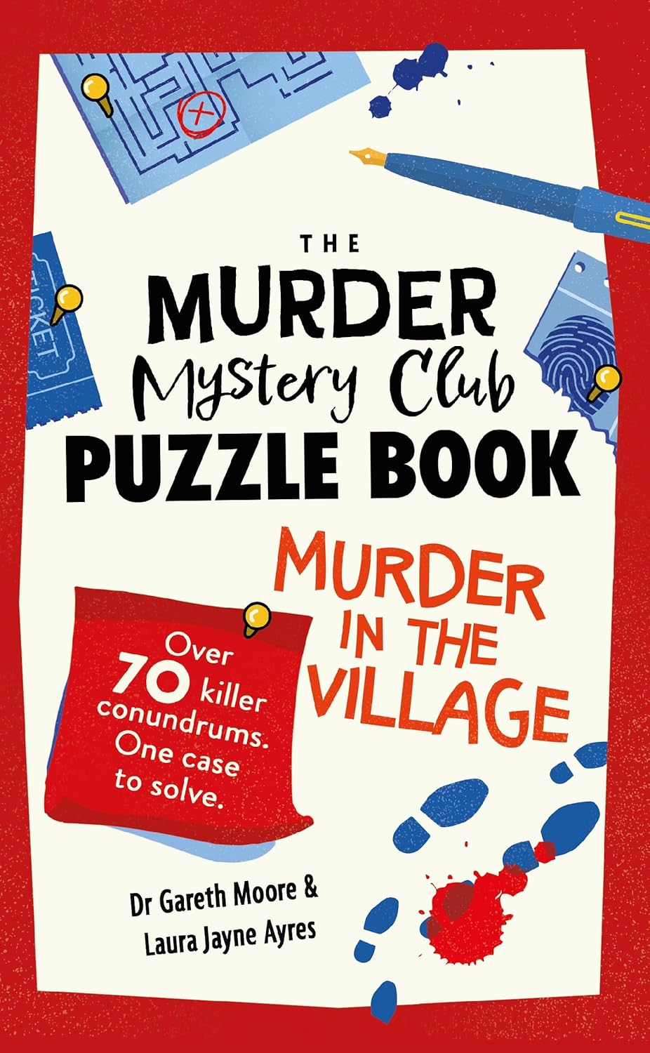 The Murder Mystery Club Puzzle Book: Murder in the Village: over 70 Killer Conundrums. One Case to Solve image number 4