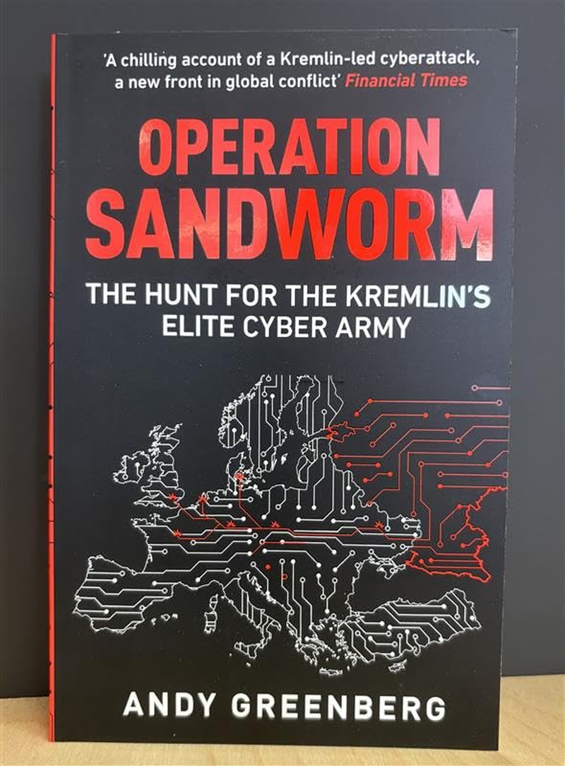 Operation Sandworm: the Hunt for the Kremlin'S Elite Cyber Army image number 2