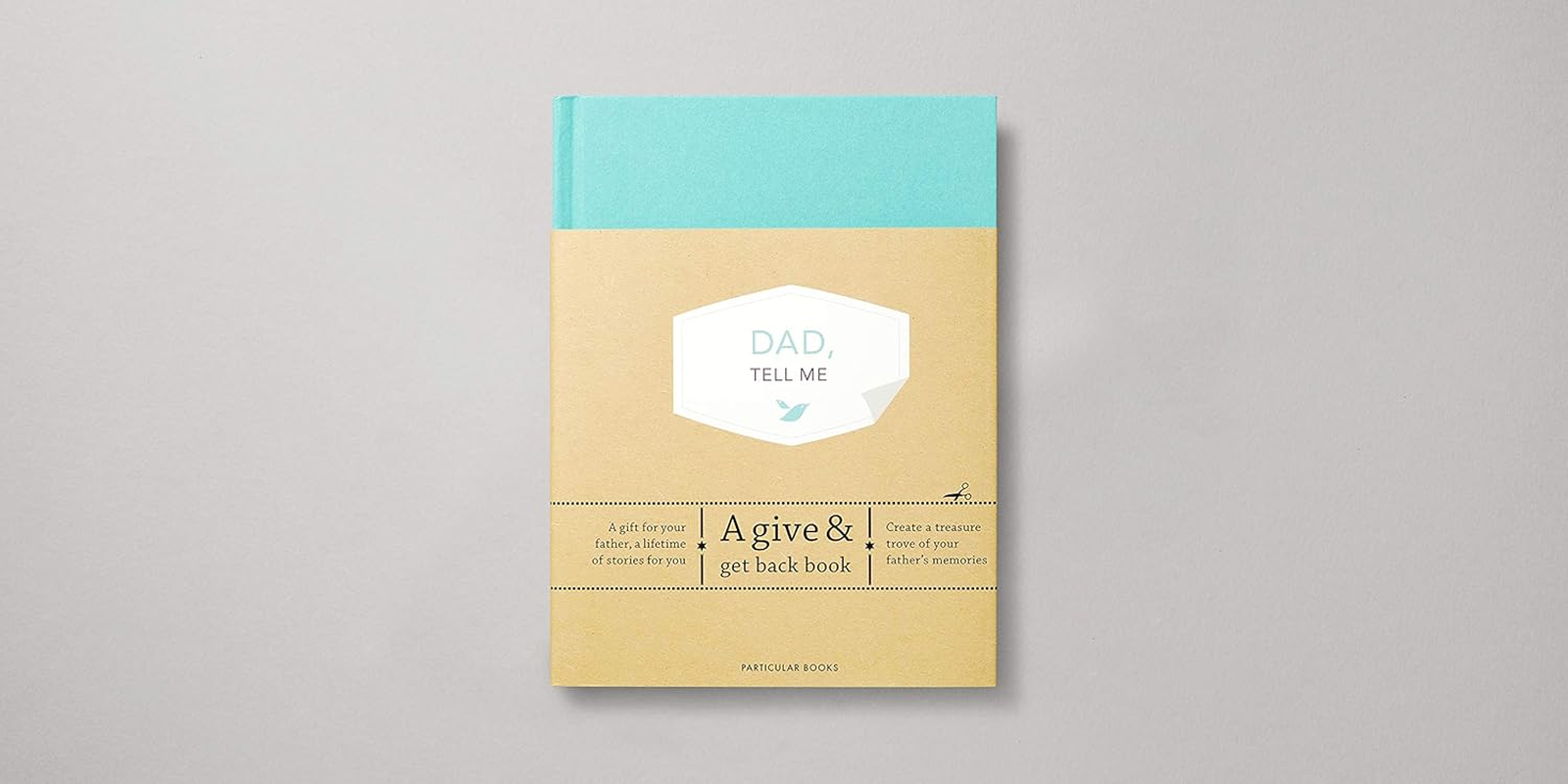 Dad, Tell Me: a Give & Get Back Book image number 5