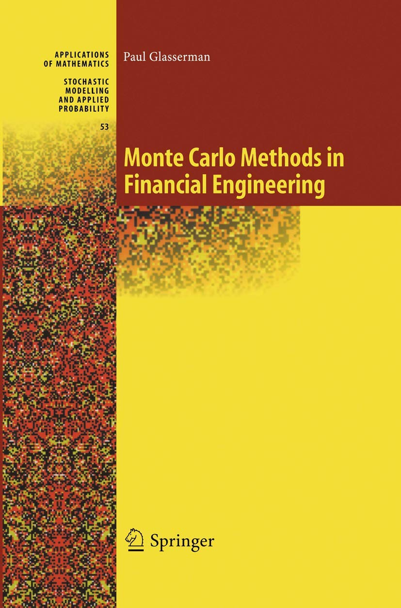 Monte Carlo Methods in Financial Engineering: 53