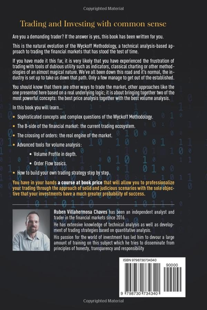 Wyckoff 2.0: Structures, Volume Profile and Order Flow (Trading and Investing Course: Advanced Technical Analysis)