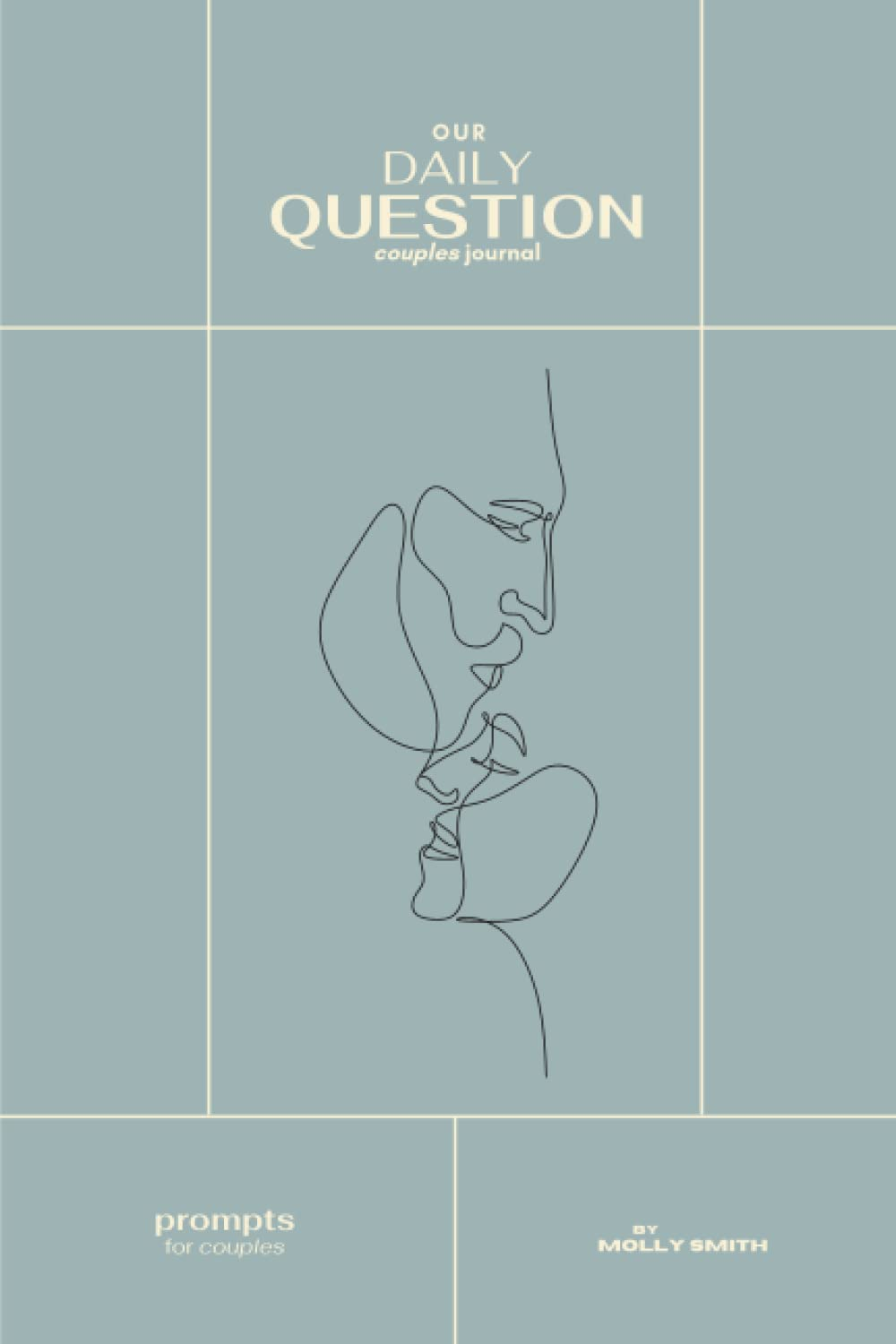 Our Daily Questions for Couples: Daily Journal with Prompts for Couples