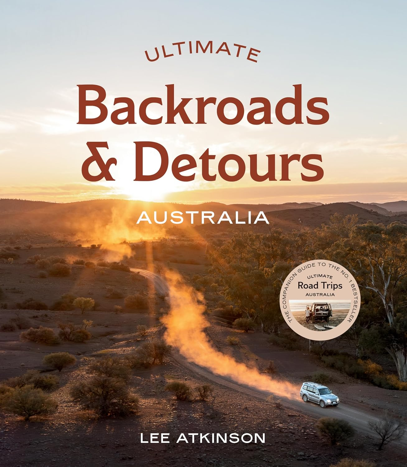 Ultimate Backroads & Detours: Australia