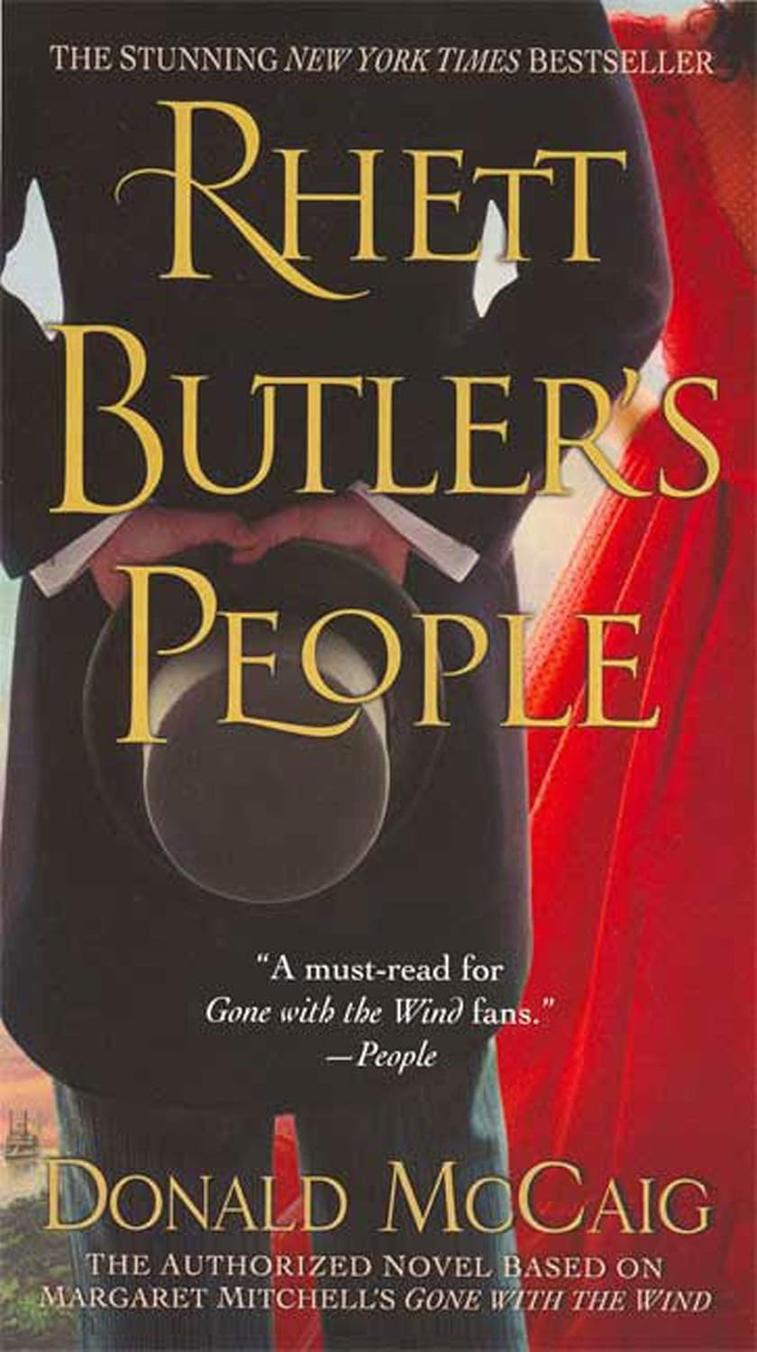 Rhett Butler'S People: the Authorized Novel Based on Margaret Mitchell'S Gone with the Wind - Mass Market Paperback