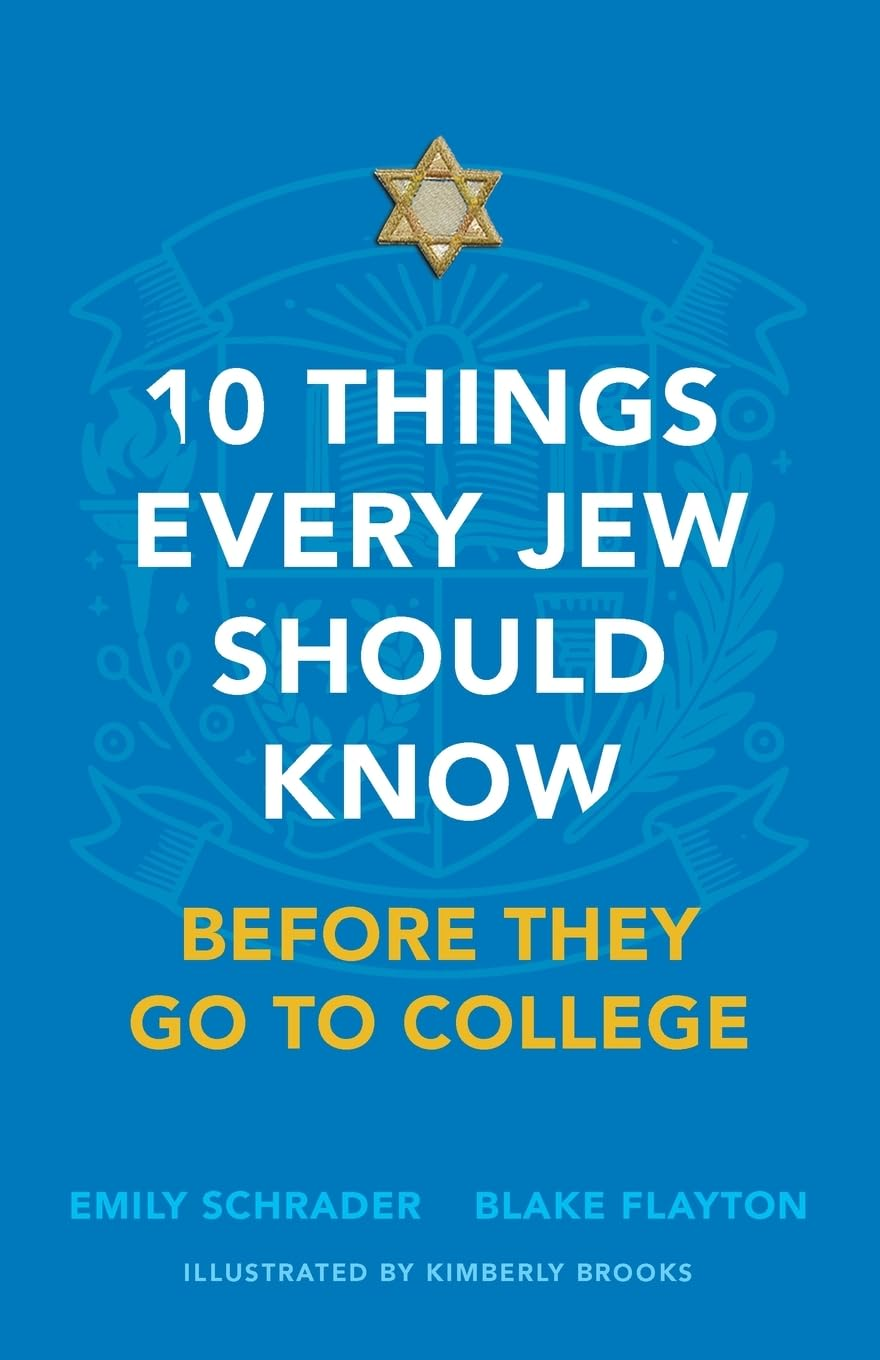 10 Things Every Jew Should Know before They Go to College: an Illustrated Guide
