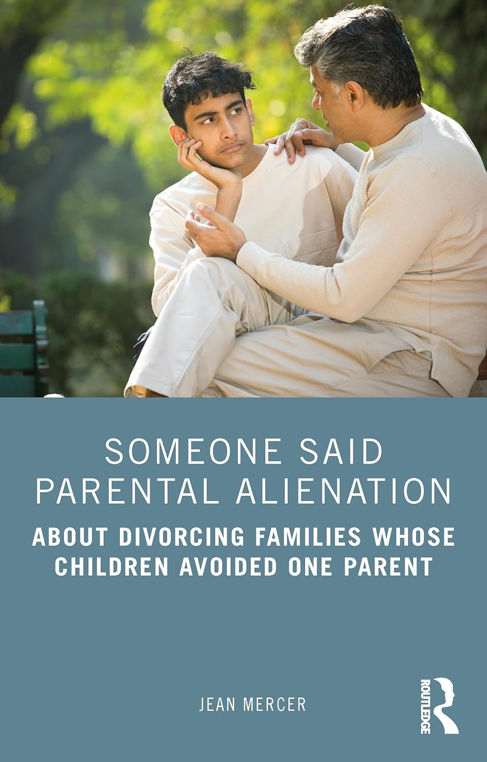 Someone Said Parental Alienation: about Divorcing Families Whose Children Avoided One Parent image number 1