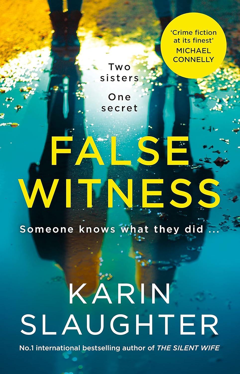 False Witness: the Stunning Crime Mystery Suspense Thriller from the No.1 Sunday Times Bestselling Author of after THAT NIGHT, GIRL FORGOTTEN and PIECES of HER