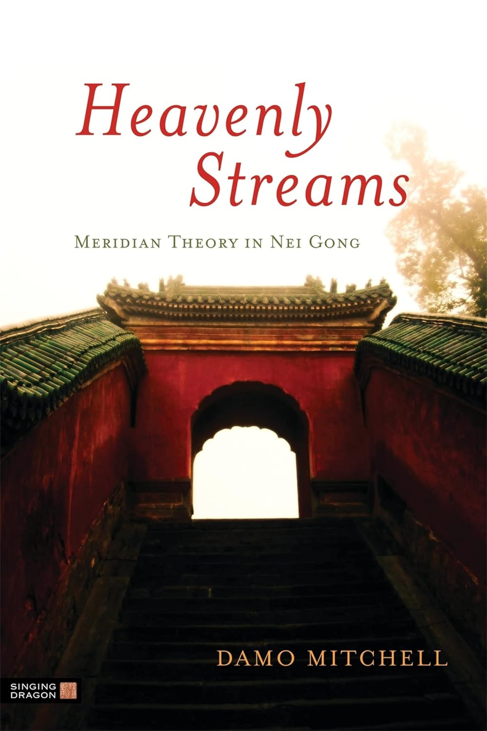 Heavenly Streams: Meridian Theory in Nei Gong