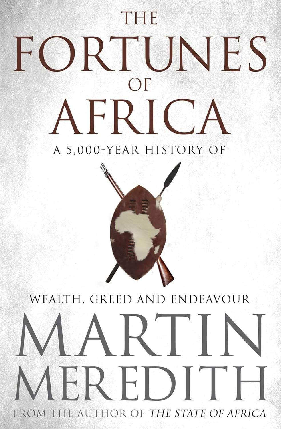 Fortunes of Africa: a 5,000 Year History of Wealth, Greed and Endeavour image number 1