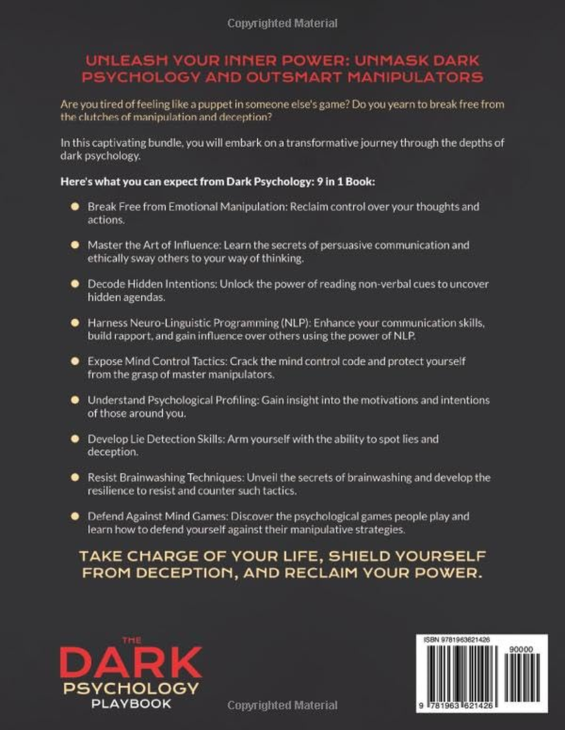 The Dark Psychology Playbook [9-In-1]: 100+ Techniques of Influence and Manipulation Exposed. a Powerful Guide to Brainwashing, Lie Detection, Mental Warfare, Mind Control, NLP, Persuasion, & More image number 4