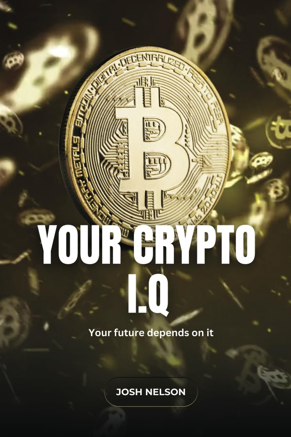Your Crypto IQ: Your Future Depends on It image number 1