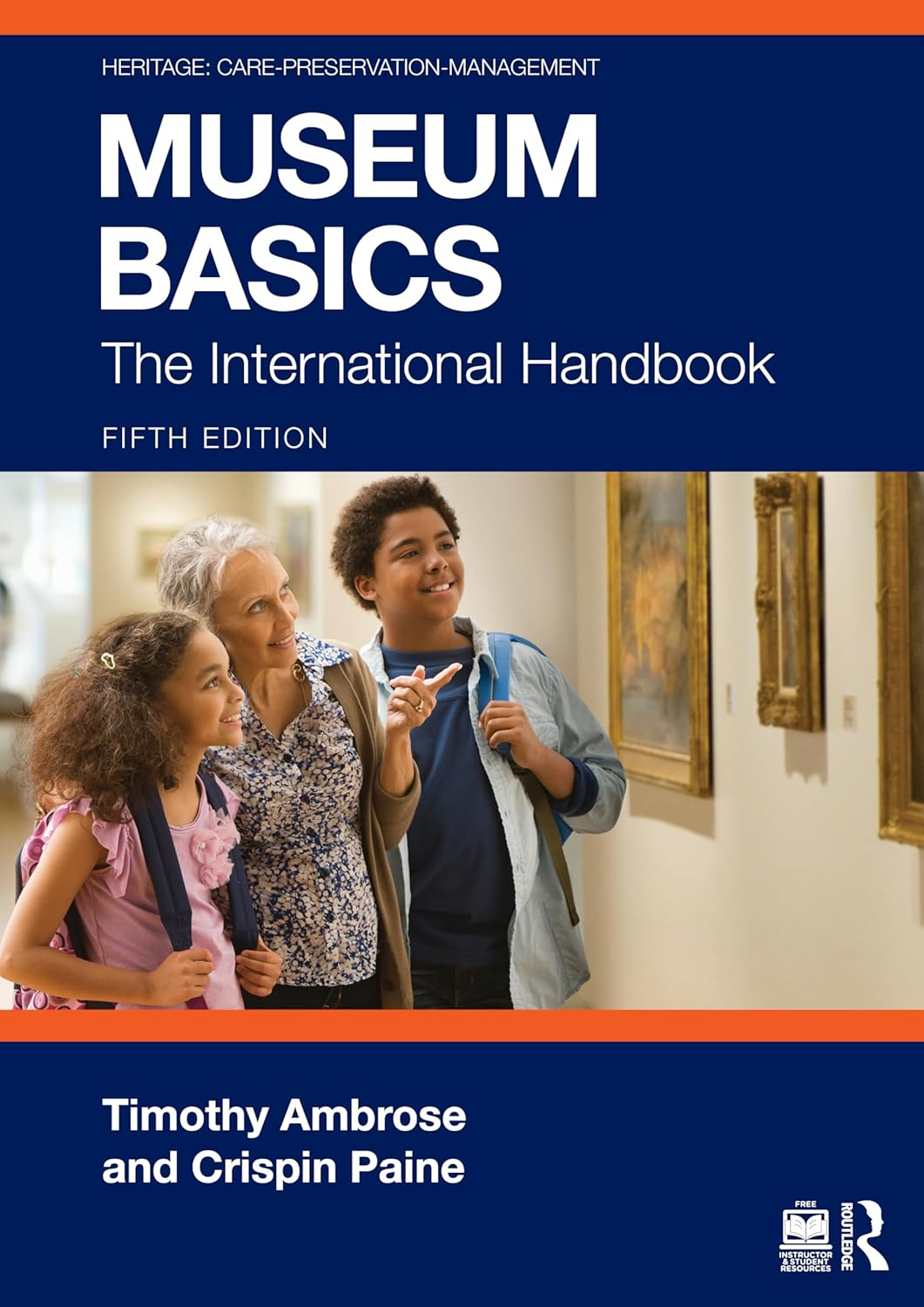 Museum Basics: the International Handbook