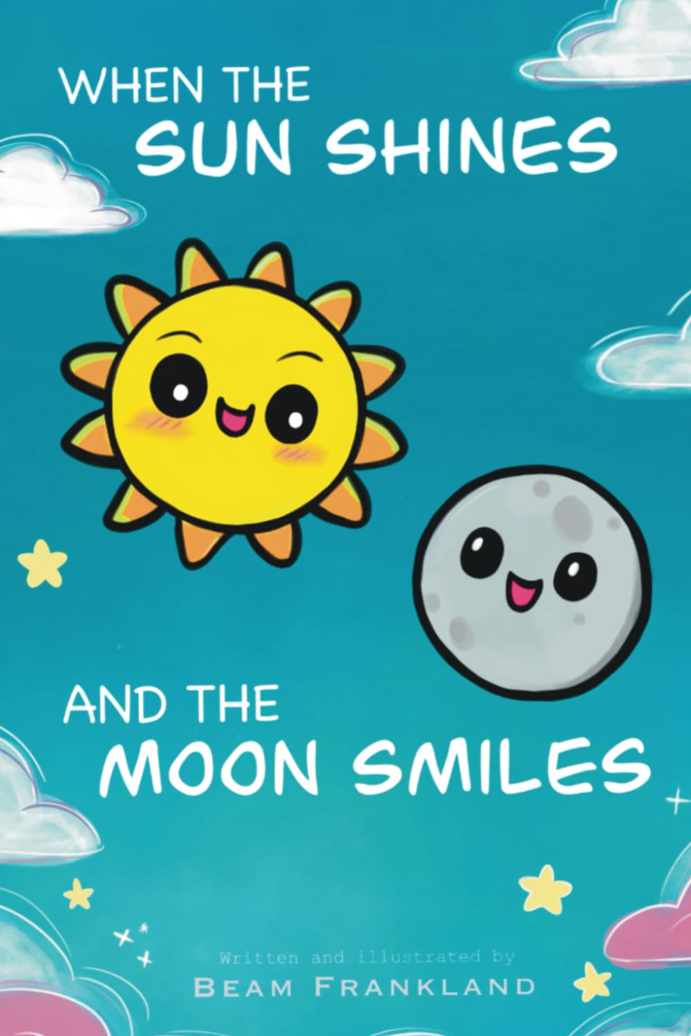 When the Sun Shines and the Moon Smiles: a Rhyming Fun Adventure with Fun Facts about the Moon and the Sun. Educational Space Book for Kids for Boys and Girls. Age 5+ image number 1