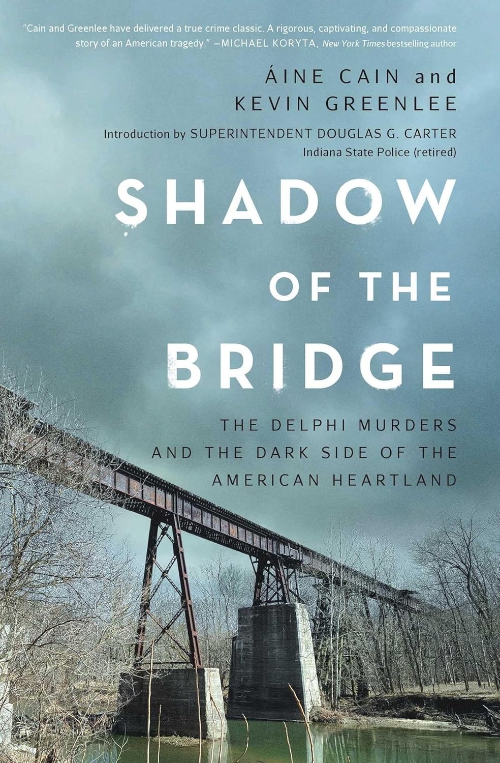 Shadow of the Bridge: the Delphi Murders and the Dark Side of the American Heartland