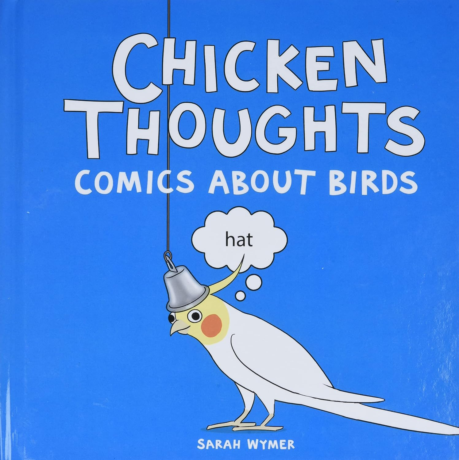 Chicken Thoughts: Comics about Birds image number 1