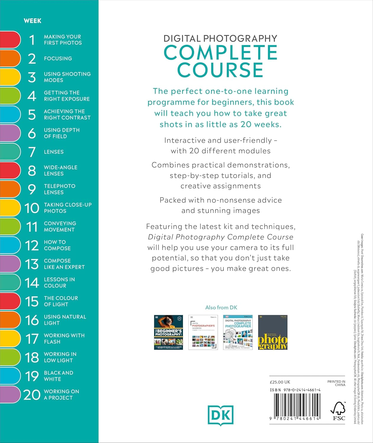 Digital Photography Complete Course: Everything You Need to Know in 20 Weeks