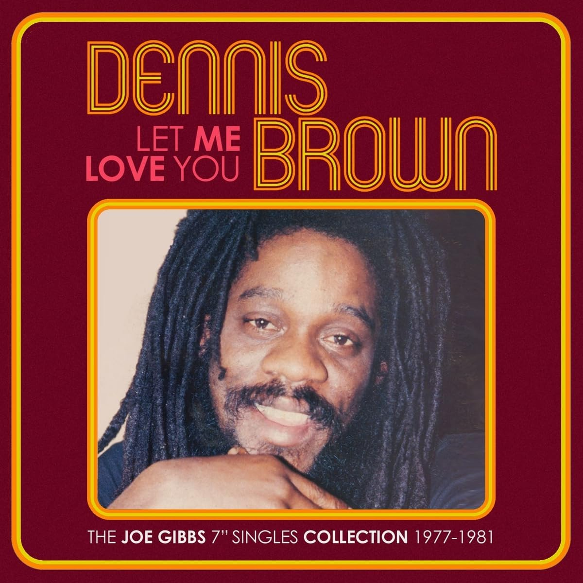 Let Me Love You - the Joe Gibbs 7" Singles Collection 1977 - 1981 2CD Edition