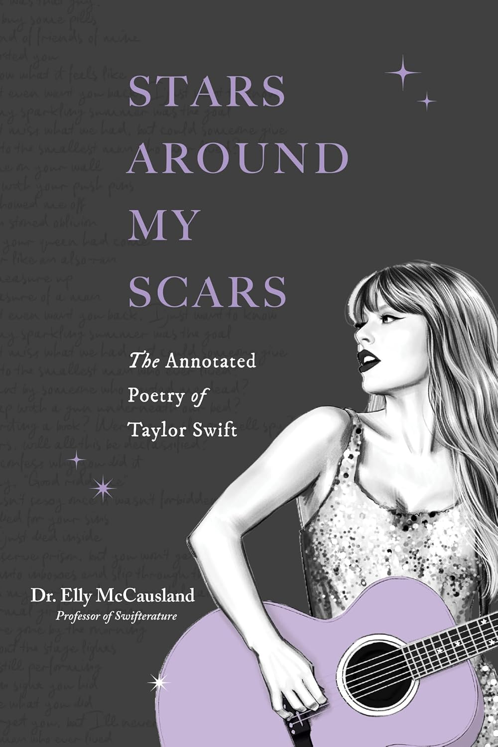 Stars around My Scars: the Annotated Poetry of Taylor Swift image number 3