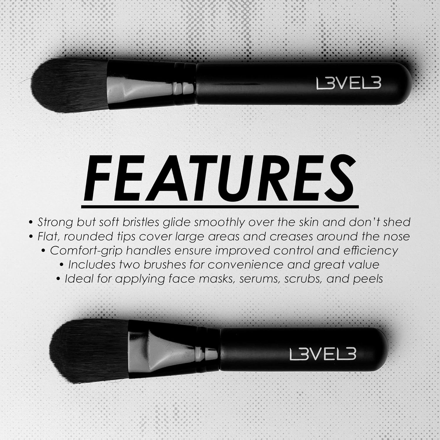 Level 3 Facial Mask Application Brushes Set - Black Cosmetic Brush for Facial Mask, Scrub and Serum - Professional Beauty and Skin Care Applicator Tool
