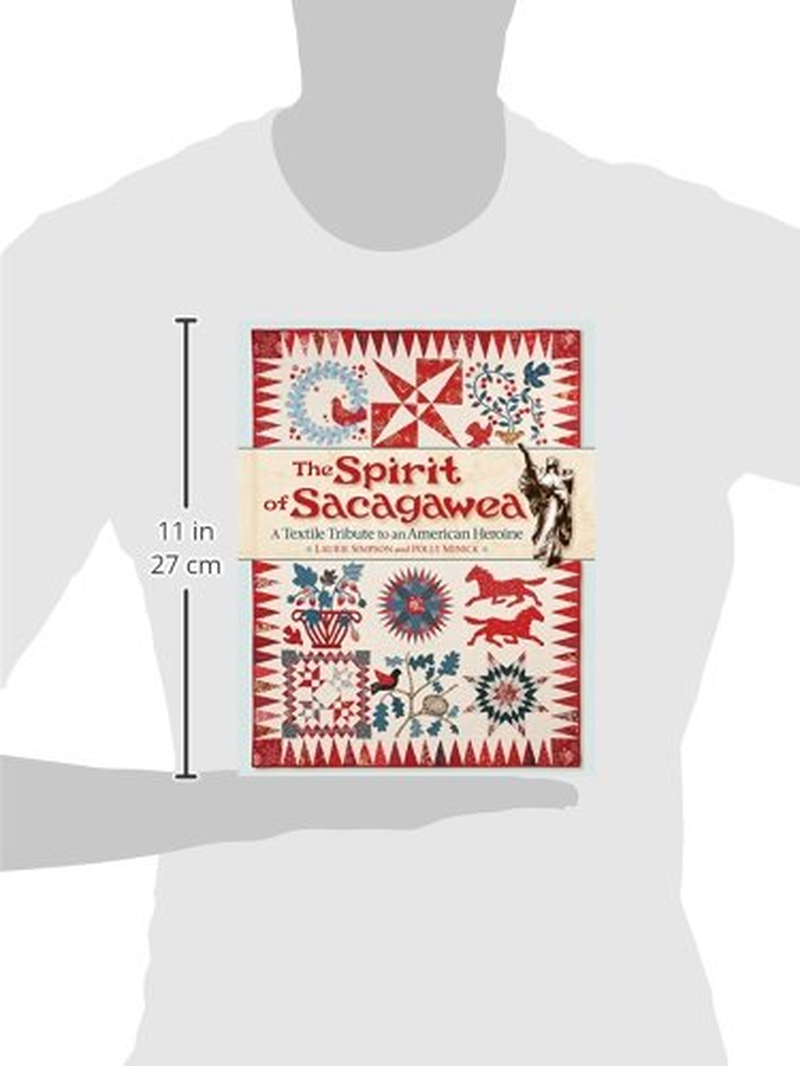 The Spirit of Sacagawea: a Textile Tribute to an American Heroine